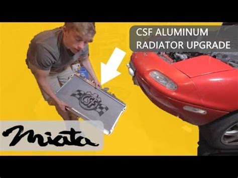 Miata Radiator Upgrade Aluminum Csf Radiator Install Diy Youtube