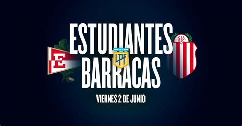 Estudiantes Barracas Central hora TV y posibles formaciones Olé