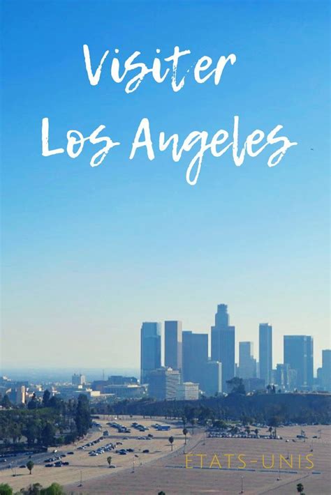 The Los Angeles Skyline With Text Overlay That Reads Visiter Los Angeless