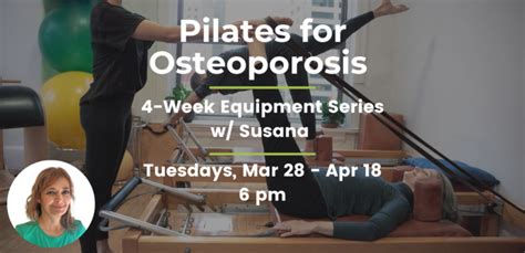 Pilates For Osteoporosis 4 Week Series Pilates Center Of Rockville