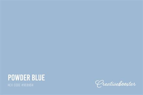Explore The Fascinating World Of The Color Powder Blue Its History
