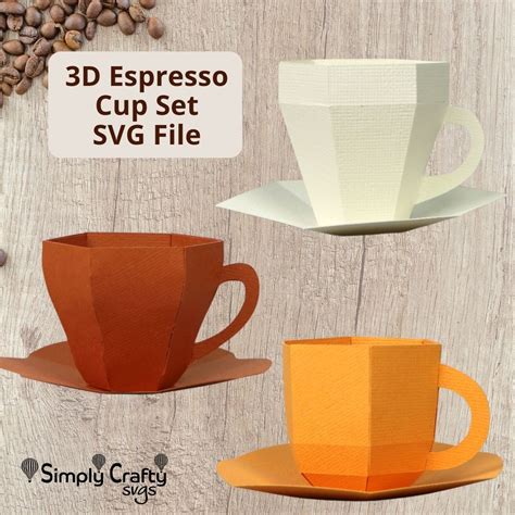 (Expired offer) 3D Espresso Cup Set SVG File Free with Purchase – Simply Crafty SVGs