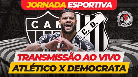 AO VIVO ATLÉTICO MG X DEMOCRATA GV CAMPEONATO MINEIRO 2024 YouTube