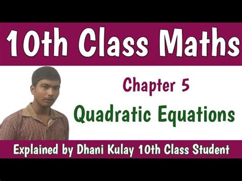 10th Class Maths Quadratic Equations Explained By Student PVR