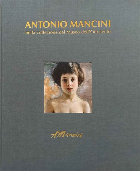 Antonio Mancini Nella Collezione Del Museo Dell Ottocento Museo Dell