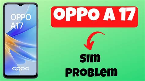 Oppo A17 Sim Problem Sim Not Working Sim Card Not Showing Problem