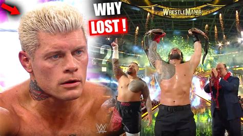 Real Reason Cody Rhodes Lost At Wrestlemania Cody Rhodes Lost Why