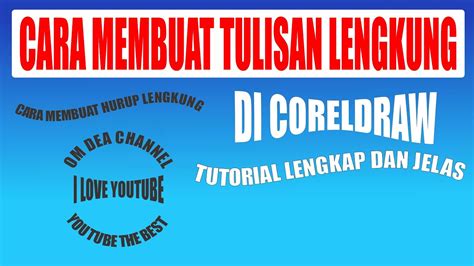 Tutorial Cara Mudah Membuat Tulisan Lengkung Di Coreldraw Omdea YouTube