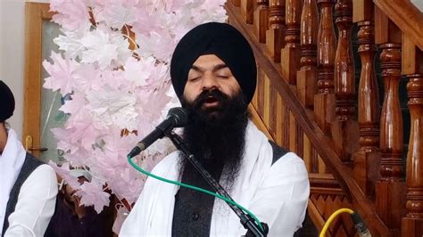 Bhai Gagandeep Singh Ji Ganga Nagar Wale Youtube