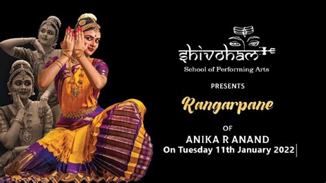 Bharatanatyam Arangetram Of Anika R Anand Youtube