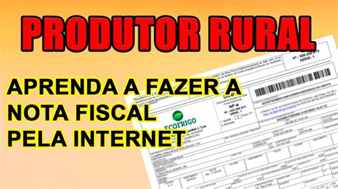 Descubra Como Emitir Nota Fiscal Eletr Nica De Produtor Rural Em Santa