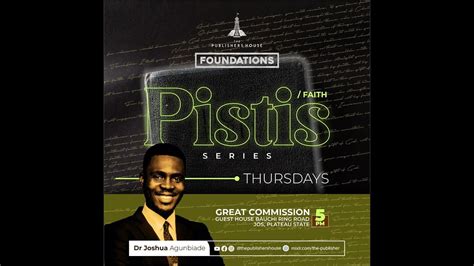 Dr Joshua Agunbiade The Knowing Of Faith Pistis Foundations