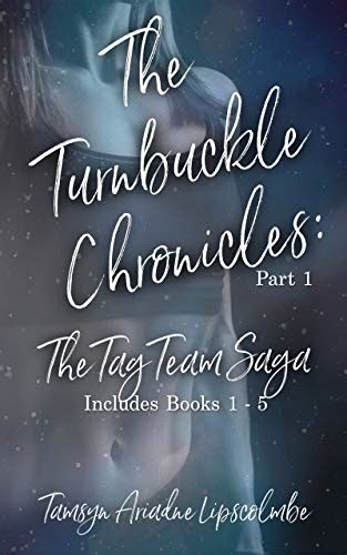 The Tag Team Saga Lesbian Wrestling Erotica Story Collection The Turnbuckle Chronicles