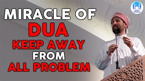 This Miracle Dua Will Help You And Solve Any Problems Or Troubles