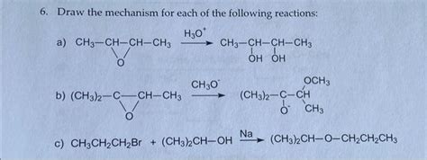 Solved 6. Draw the mechanism for each of the following | Chegg.com