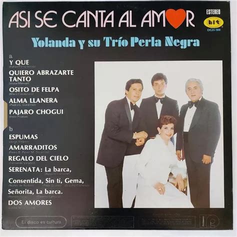 Yolanda Y Su Trio Perla Negra Asi Se Canta Al Amor Lp En Venta En Guadalajara Jalisco Por Sólo