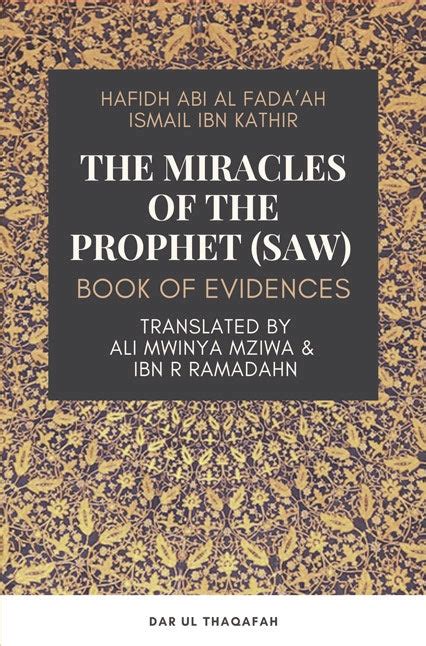 The Miracles of the Prophet (saw) – Book of evidences – Ibn Kathir – Dar Ul Thaqafah