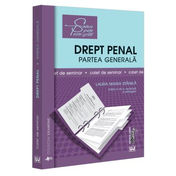 Drept Penal Partea Generala Caiet De Seminar Editia A Vii A