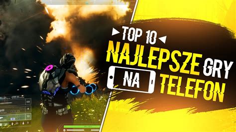 Top Najlepsze Gry Na Telefon Android Ios Youtube