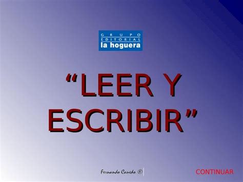 Ppt “leer Y Escribir” Indice 2 ¿cÓmo Aprendemos 2 ¿cÓmo Aprendemos 3 ¿existen Etapas 3