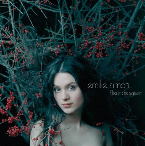 Émilie Simon Fleur de saison Lyrics Genius Lyrics