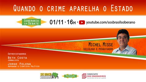 Soberania Em Debate Quando O Crime Aparelha O Estado Senge RJ