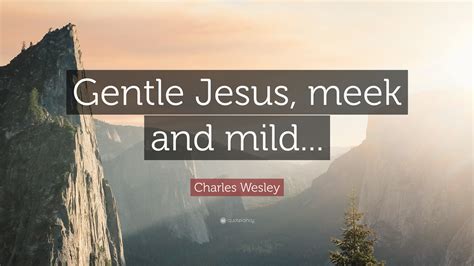 Charles Wesley Quotes (29 wallpapers) - Quotefancy