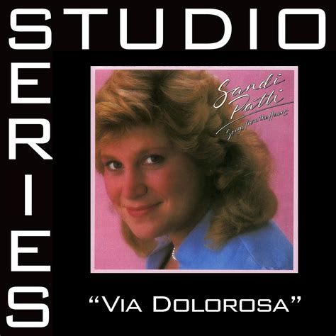 ‎Via Dolorosa (Studio Series Performance Track) - Single by Sandi Patty ...