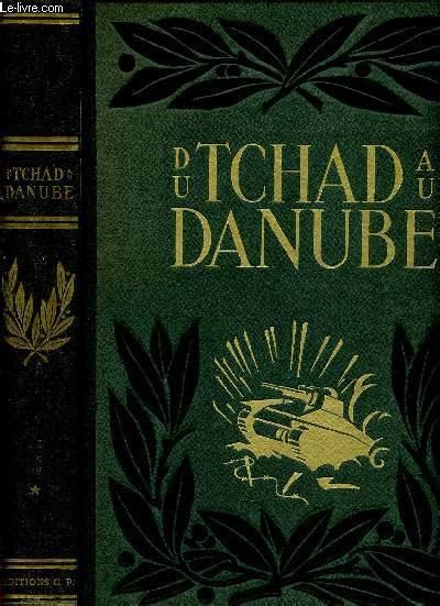 L Armee Francaise Dans La Guerre Du Tchad Au Danube By Collectif Bon