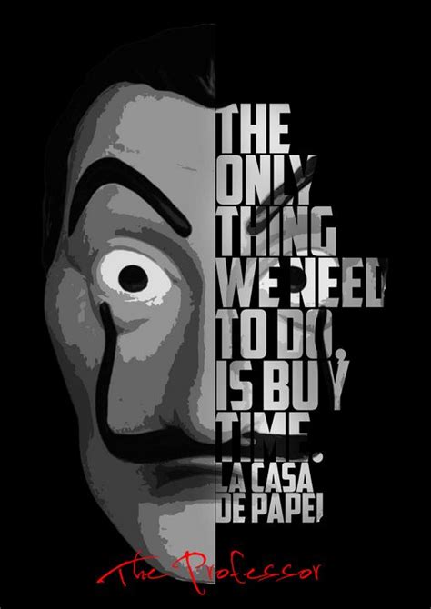 La Casa De Papel Quote Poster Enea Kelo Paintings Prints