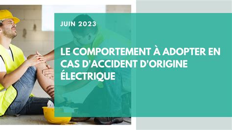 Que faire en cas daccident dorigine électrique Protéger Alerter