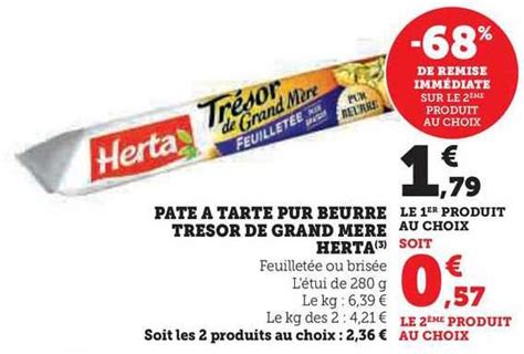 Promo P Te Tarte Pur Beurre Tr Sor De Grand M Re Herta Chez U Express