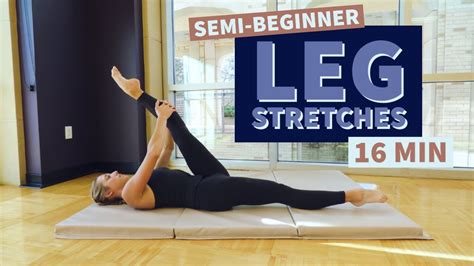 16 Min Leg Flexibility Focus On Hamstrings And Proper Technique