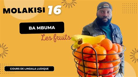 Molakisi Cous De Lingala Ba Mbuma Les Fruits Youtube