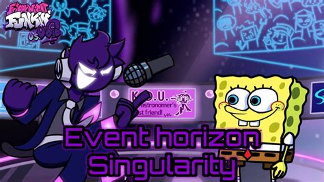 Void Vs Spongebob Fnf Event Horizon And Singularity But Spongebob Sings It Fnf Covers Youtube