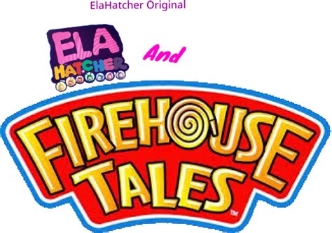 ElaHatcher And Firehouse Tales Logo by ElaHatcher on DeviantArt