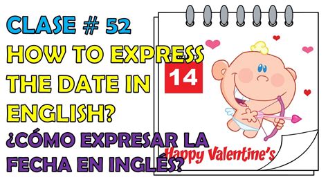 Clase 52 La Fecha En Inglés Date In English Youtube