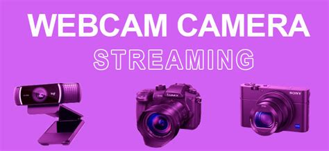 Quelle Cam Ra Ou Webcam Choisir Pour Le Streaming En Actustream