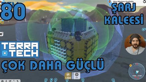 ÇOK DAHA GÜÇLÜ ŞARJ KALESİ YAPTIK TERRATECH TÜRKÇE BÖLÜM 80 YouTube