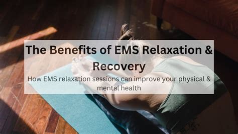 The Benefits Of Ems Relaxation And Recovery 🧘 Can Ems Body Workout