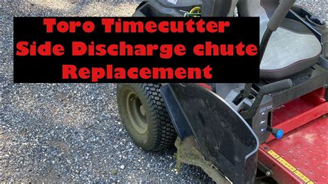 Toro Timecutter Side Discharge Chute Replacement YouTube