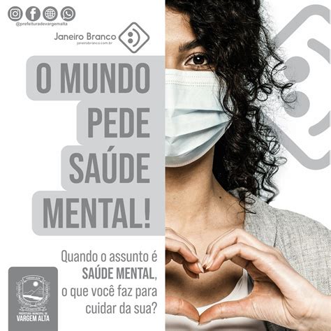 Campanha Janeiro Branco 2022 O Mundo Pede Saúde Mental