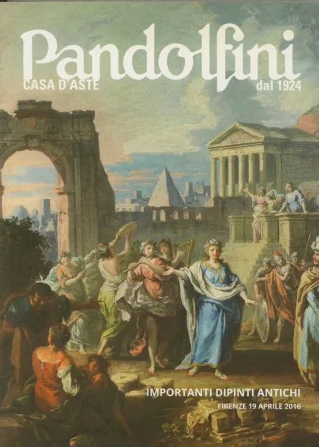 Catalogo D Asta Pandolfini Dipinti Dal Xiv Al Xx Secolo Maggio