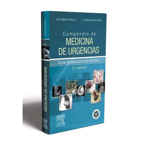 Compendio de medicina de urgencias 5ª edición Guía terapéutica de