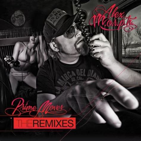 Play Prime Mover The Remixes By Alex M O R P H On Amazon Music