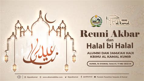 LIVE REUNI AKBAR HALAL BI HALAL JAMA AH HAJI DAN ALUMNI KBIHU AL