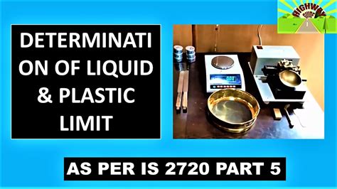 Determination Of Liquid And Plastic Limit Youtube