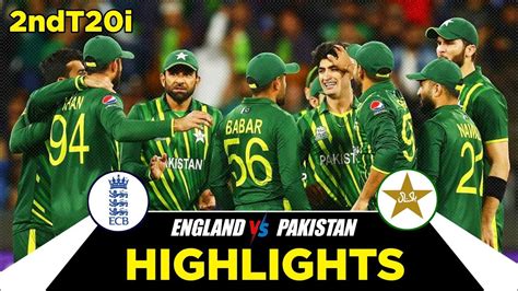 Pakistan Vs England 2nd T20 Highlights 2024 Pak Vs Eng 2024 Pak Vs