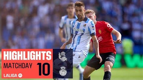 Resumen De Real Sociedad Vs RCD Mallorca 1 0