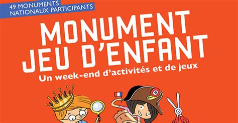 Monument Jeu denfant 2019 Entrées et activités gratuites